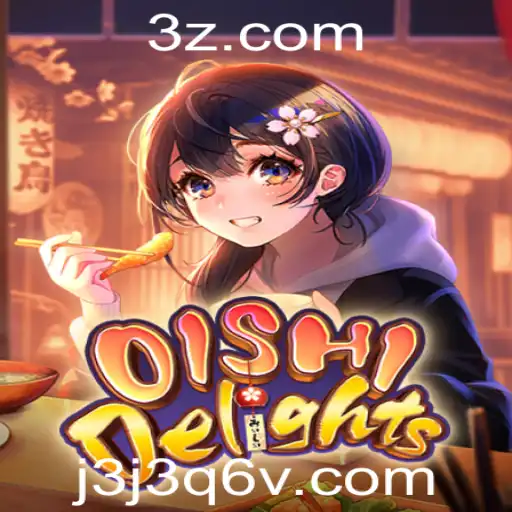 Descubra o Mundo do Jogo OishiDelights